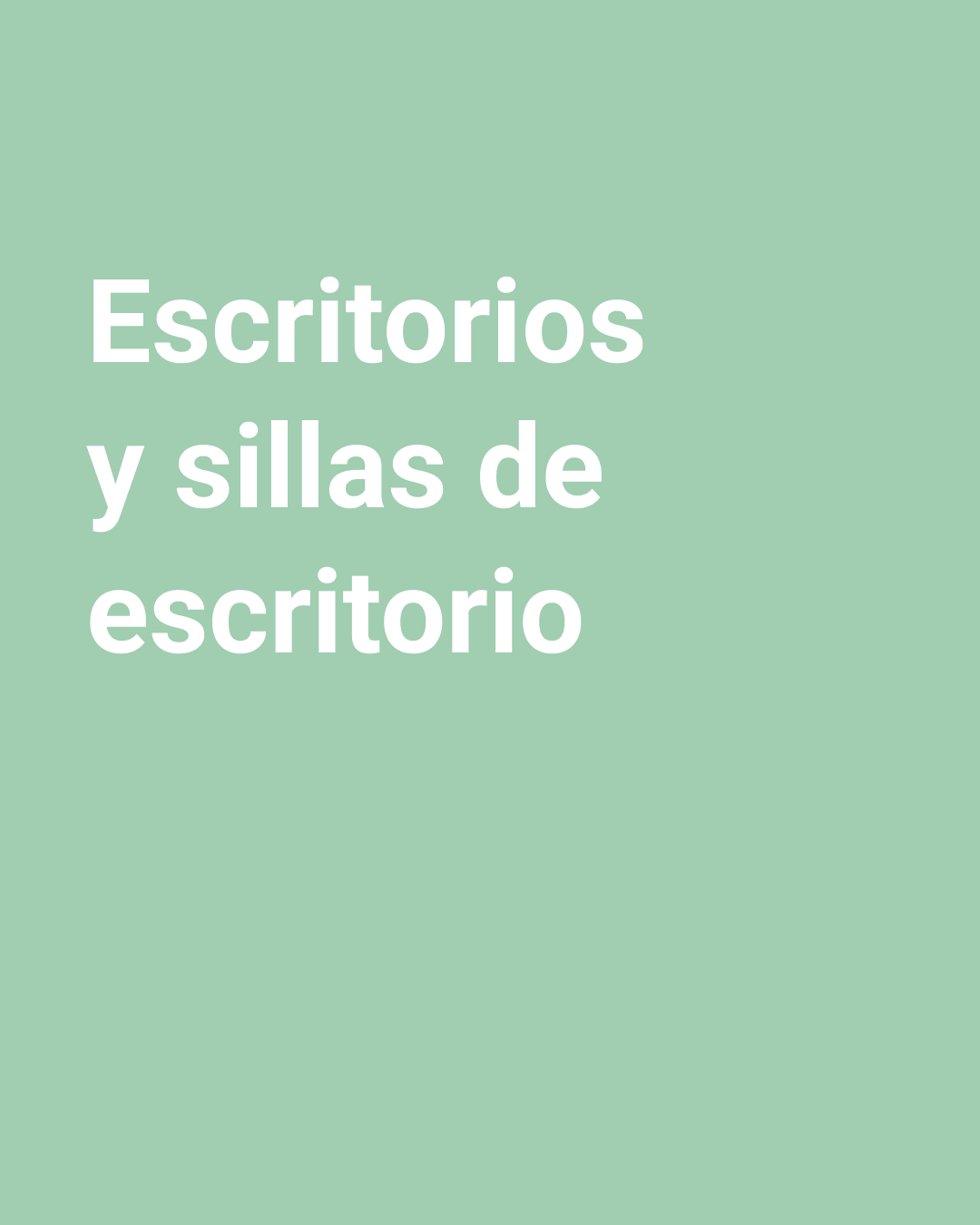 Imagen color menta con texto "Escritorio y sillas de escritorio".