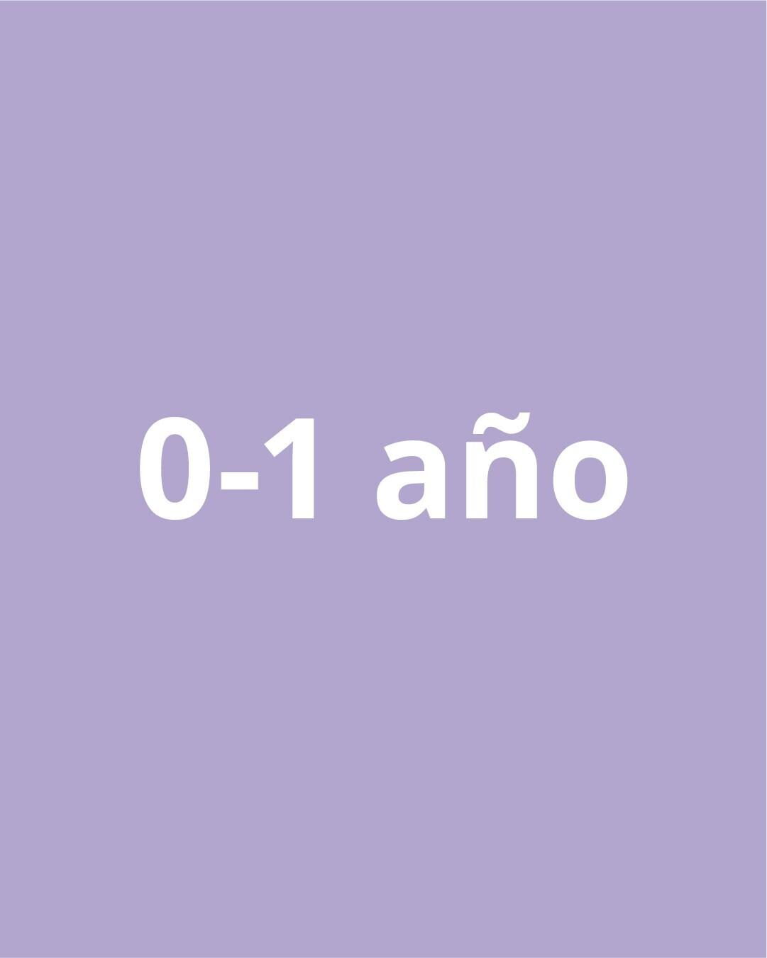 Imagen de fondo lila con el texto "0-1 año".