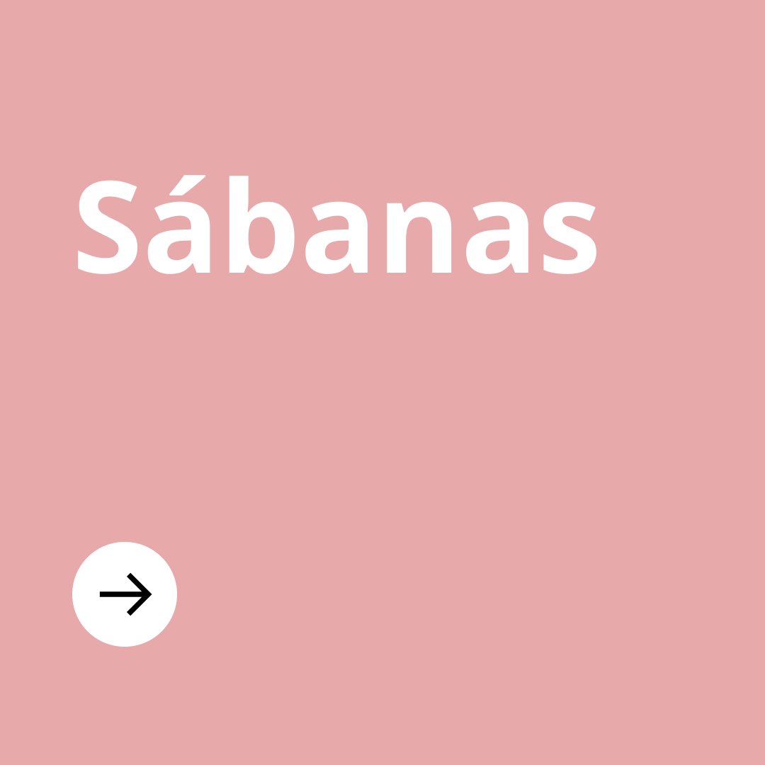 Imagen rosa con texto "sábanas" en blanco y en la parte inferior de la imagen un círculo con una flecha negra.
