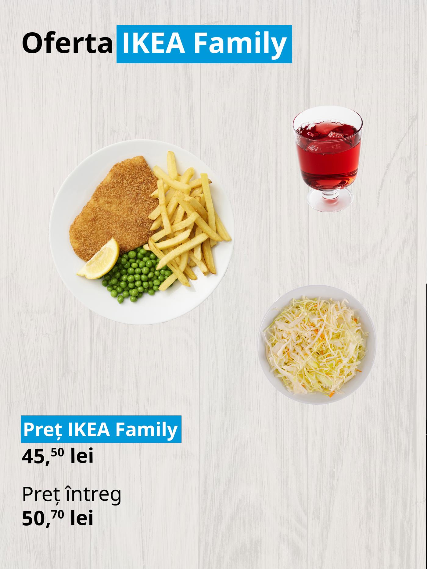 Imaginea prezintă o ofertă IKEA Family cu un fel de mâncare, un pahar cu o salată. Prețul redus este 45,90 lei, comparativ cu prețul întreg de 50,70 lei.