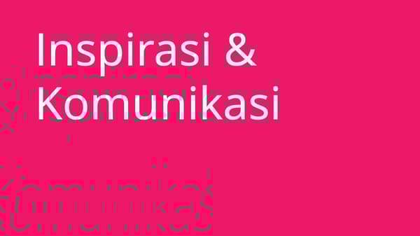 Inspirasi dan Komunikasi