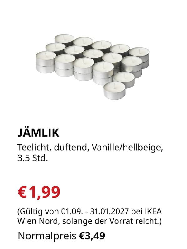 JÄMLIK
Teelicht, duftend, Vanille/hellbeige,
3,5 Std. 

€1,99 statt €3,49