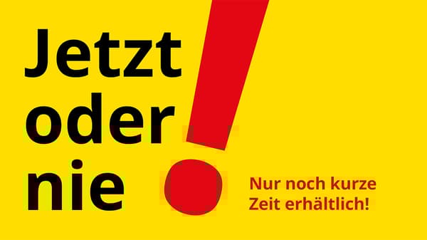 Jetzt oder nie! Nur noch kurze Zeit erhältlich!
Unsere aktuellen Jetzt oder Nie Angebote sind bis 31.08.2026 gültig.