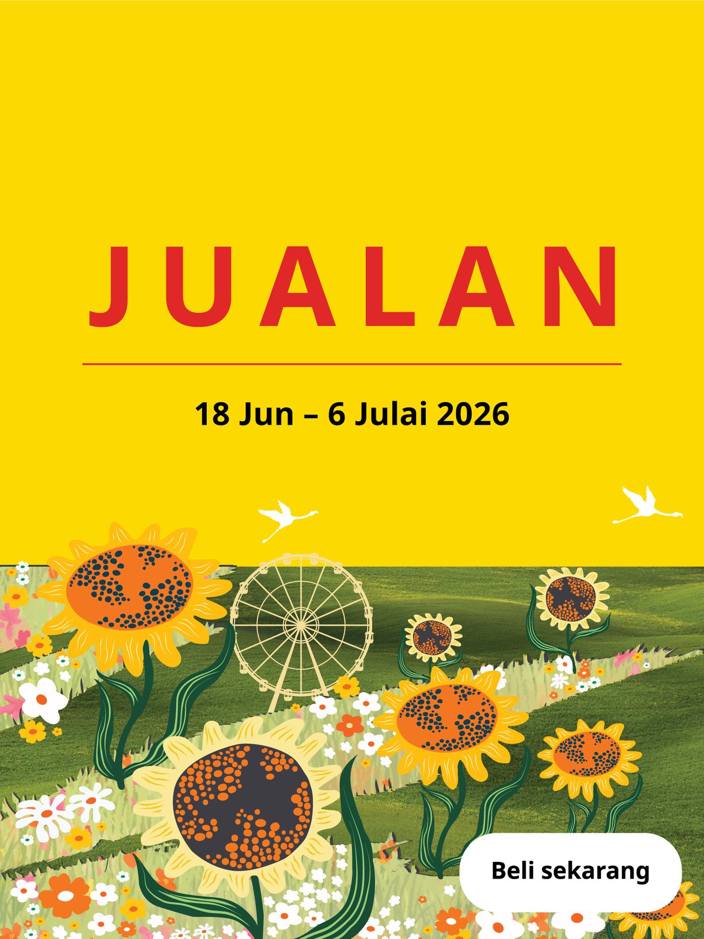 Jualan kini berlangsung dari 18 Jun - 6 Julai 2026