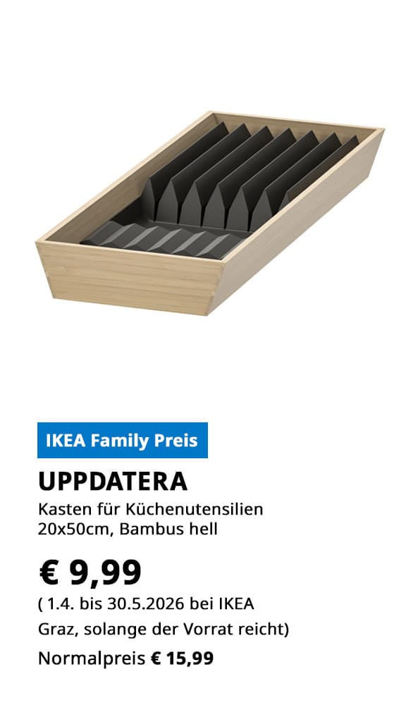 Kasten UPPDATERA,  für Küchenutensilien,
20x50 cm, Bambus, statt € 15,99 zum IKEA Family Preis von € 9,,99.