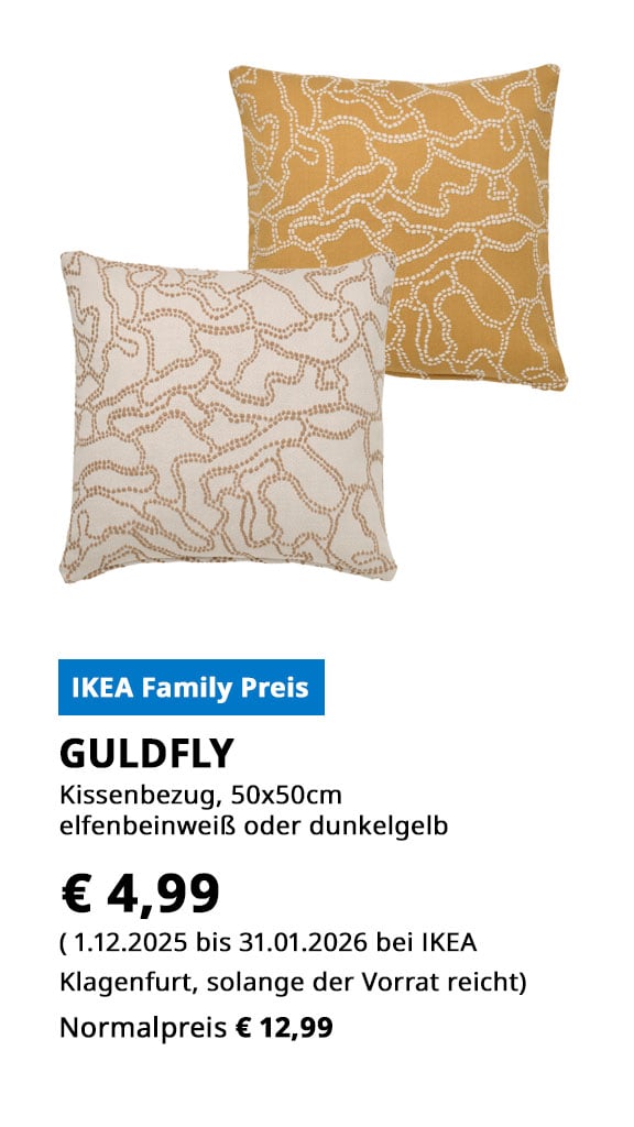 Kissenbezug Guldfly, 50x50cm, in dunkelgelb oder elfenbeinweiß, statt um € 12,99 zum IKEA Family Preis von € 4,99.