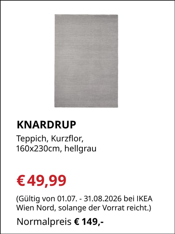 KNARDRUP
Teppich, Kurzflor, 
160x230cm, hellgrau

€49,99 statt €149,-