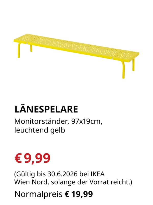 LANESPELARE
Monitorständer

€9,99 statt €19,99