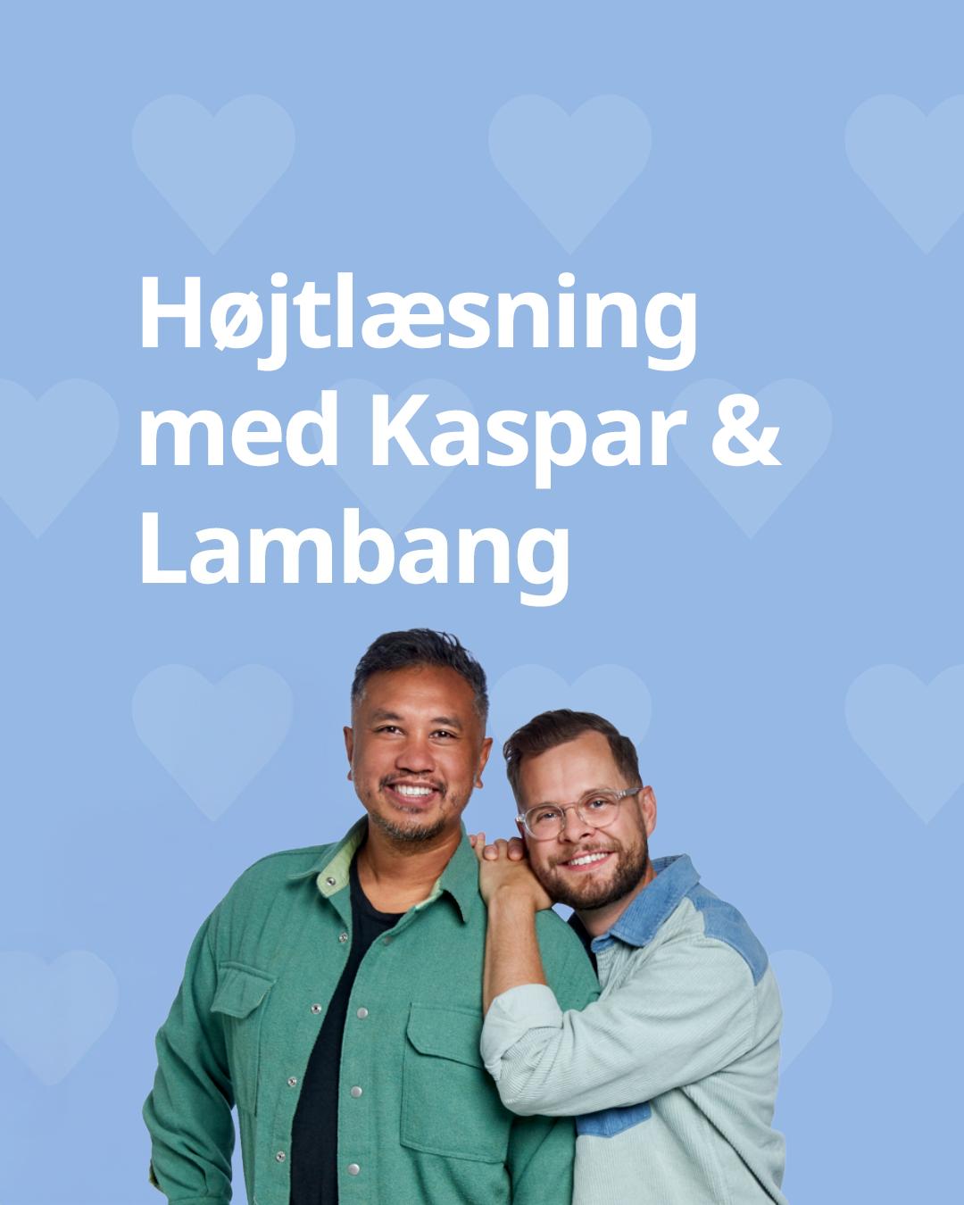 Lyseblå baggrund med hjerter og Kaspar og Lambang