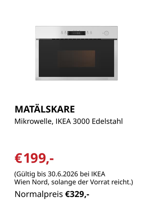 MATÄLSKARE
Mikrowelle, IKEA 3000 Edelstahl

€199,- statt €329,-