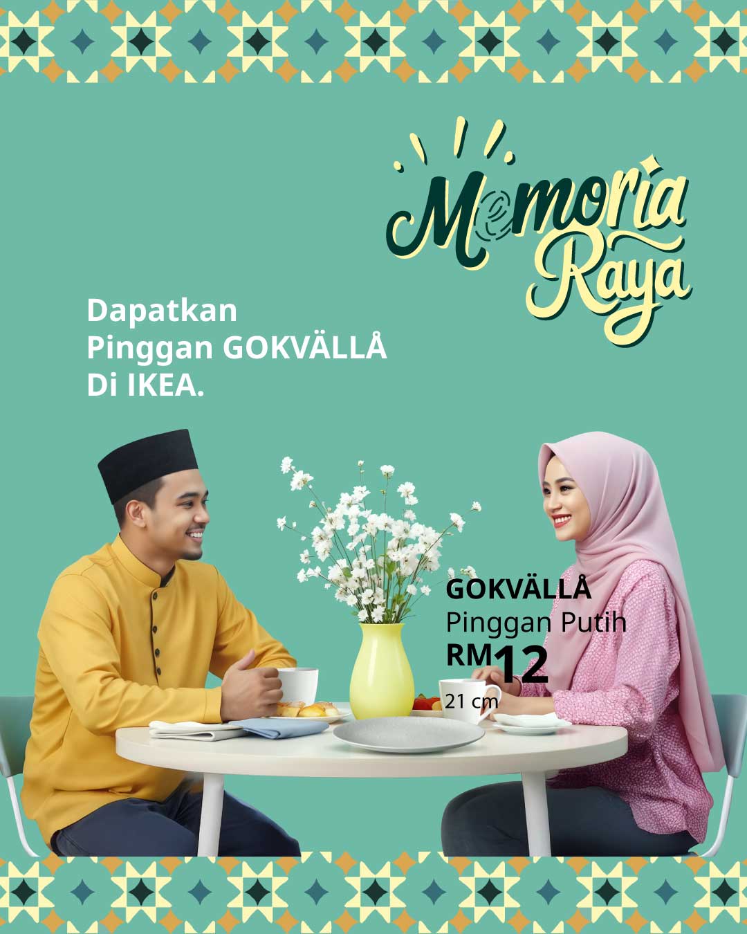 Memoria Raya Visual: A couple at the table having a conversation and on the table there's a GOKVÄLLÅ Plate in white in 21 cm size, price at RM12
