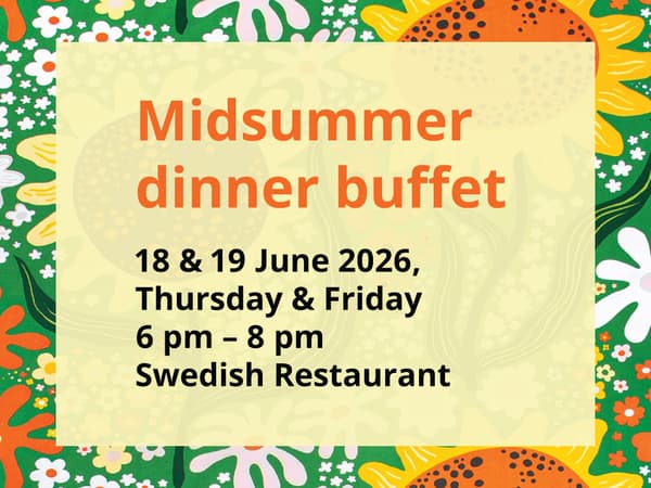Midsummer dinner buffet banner, 18 & 19 June 2026 from 6 pm - 8 pm. Tickets available to purchase on 29 May 2026 at the Swedish Restaurant & Swedish food market