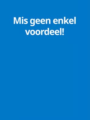 Mis geen enkel voordeel