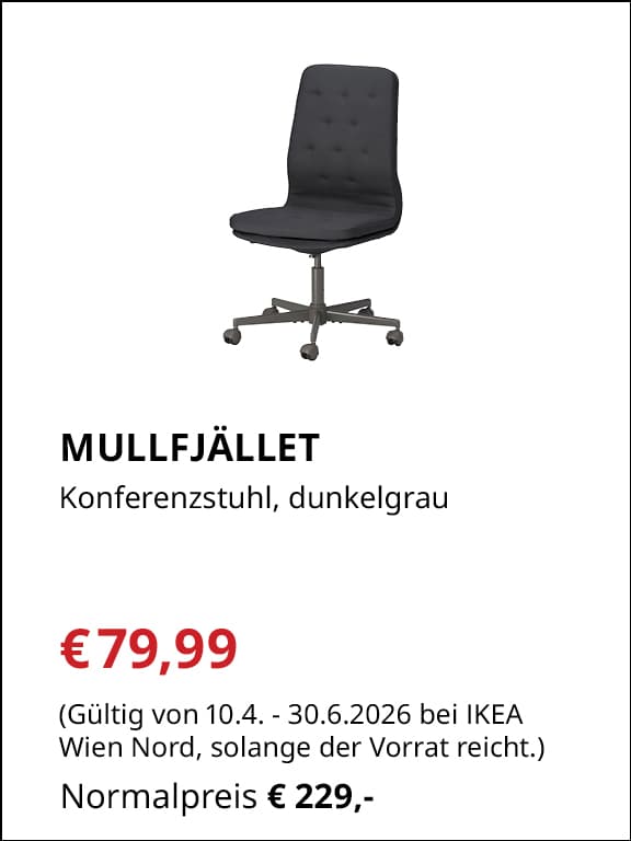 MULLFJÄLLET
Konferenzstuhl
€79,99 statt 229,-