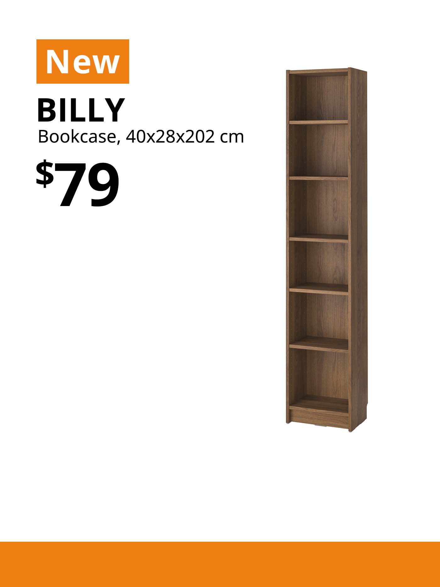 New BILLY bookcase, brown walnut effect, 40x28x202 cm. $79