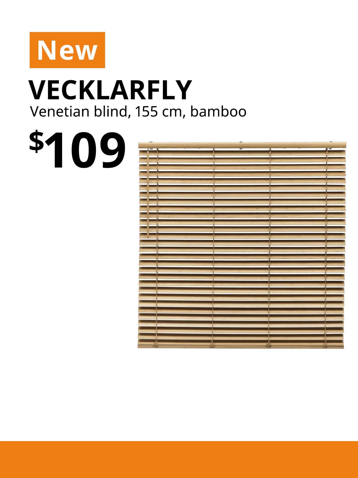 NEW IKEA product. Bamboo VECKLARFLY venetian blind, 155 cm. $109