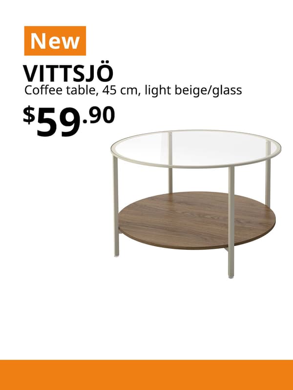 NEW product tag. Light beige/glass, VITTSJO coffee table, 45cm. $59.90