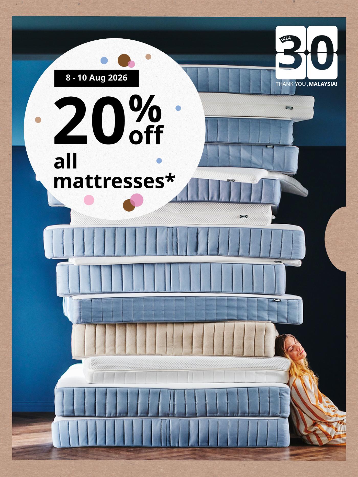 Now on: 20% off all mattresses*