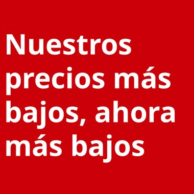 nuestro precio más bajo, ahora más bajo