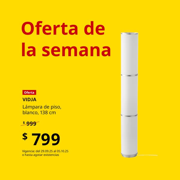 Oferta de la semana. Lámpara de piso VIDJA de $999 a $799, válido del 29 de septiembre al 5 de octubre 2025