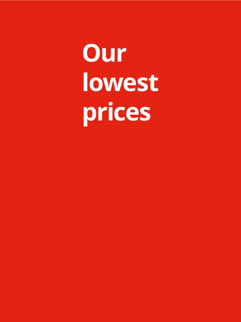 Our lowest prices