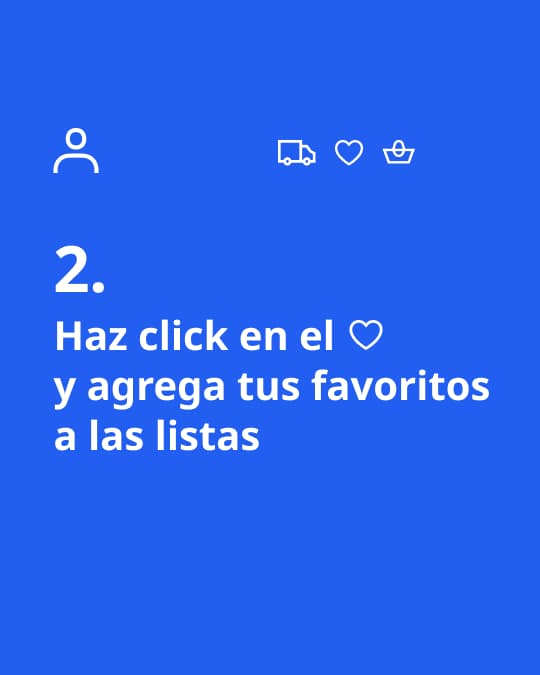 Paso 3 de prepara tu carrito para CYBER agregando favoritos a listas