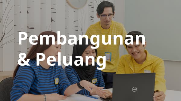 pembangunan & peluang