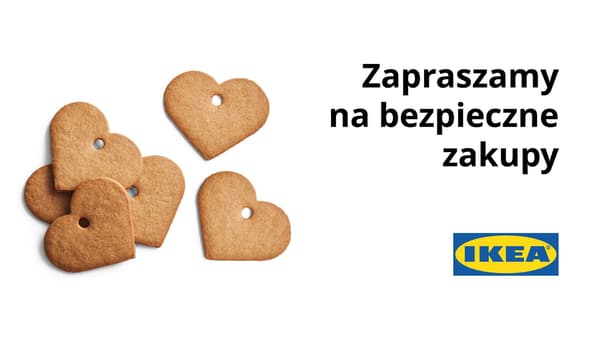 Pierniczki w kształce serca na białym tle. Obok napis "Zapraszamy na bezpieczne zakupy" oraz logo IKEA.