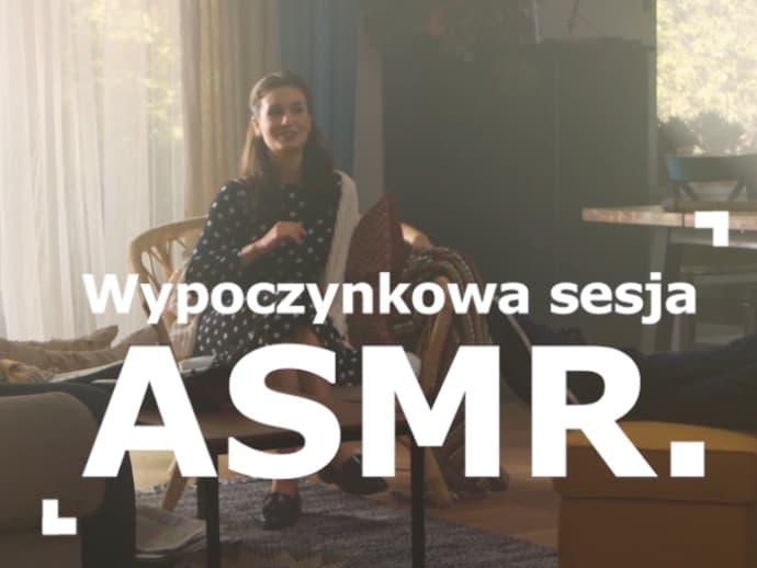 Pierwsza komunikacja w Polsce w technice ASMR od IKEA.