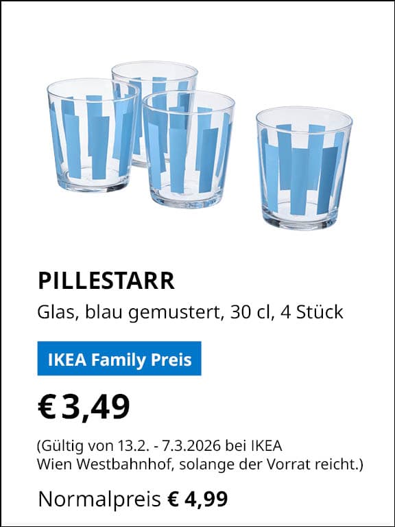 PILLESTARR, Glas, blau gemustert, 30 cl, 4 Stück
IKEA Family Preis €3,49
Gültig von 13.2. - 7.3.2026 bei IKEA Wien Westbahnhof, solange der Vorrat reicht.
Normalpreis €4,99
