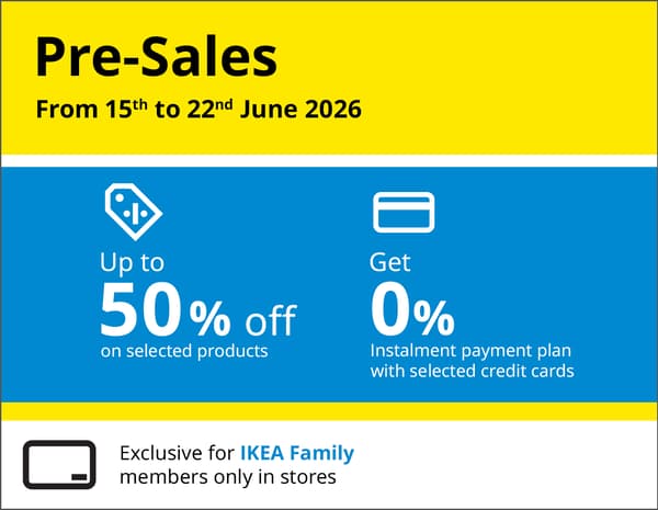 Pre-sale banner for IKEA Summer Sales from June 15 to June 22, 2026 with up to 50% off and up to 12 months interest-free on selected products for IKEA Family members in store.