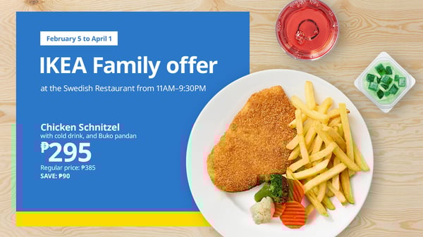 Promotional image for IKEA Family offer: Chicken Schnitzel with fries, drink, and buko pandan for ₱295, available at the Swedish Restaurant from 11AM–10PM, February 5 to April 1.