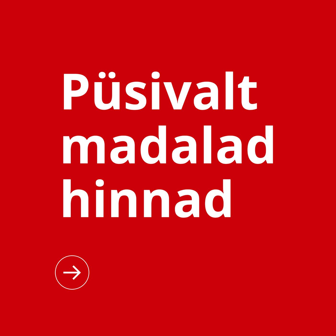 Püsivalt madalad hinnad