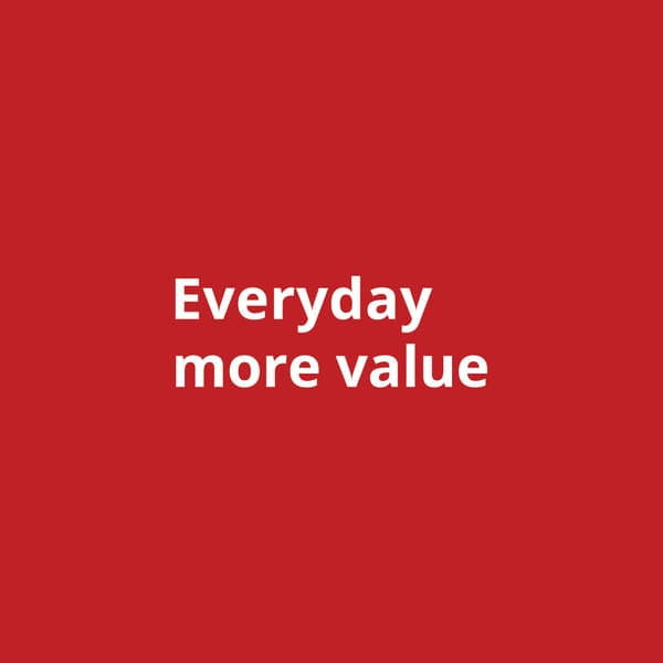 Quality You Trust, Prices You’ll Love – Everyday more value
It’s easier than ever to enable a better life at home with our favourite products at reduced prices. 
*Price valid from 21 Aug 25 - 19 Aug 26