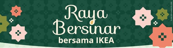 Raya bersinar with IKEA