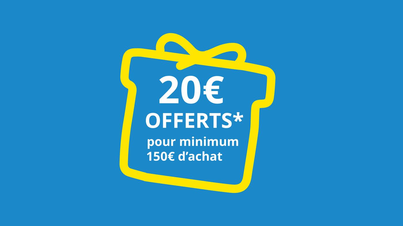 Recevez un bon d’achat de 20 € pour minimum 150 € d’achat.
