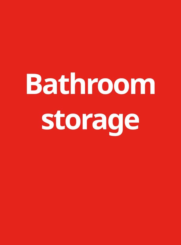 Red background with white text reads "Bathroom storage"