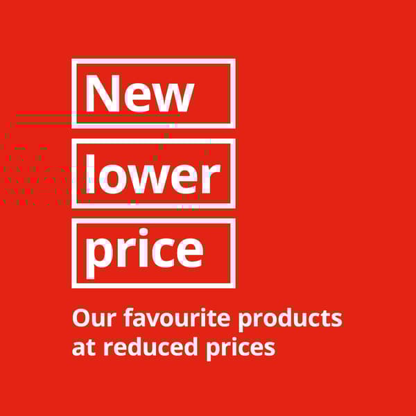 Red box with white text reads: New lower price, our favourite products at reduced prices