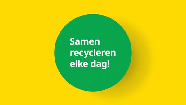 Samen recycleren elke dag!