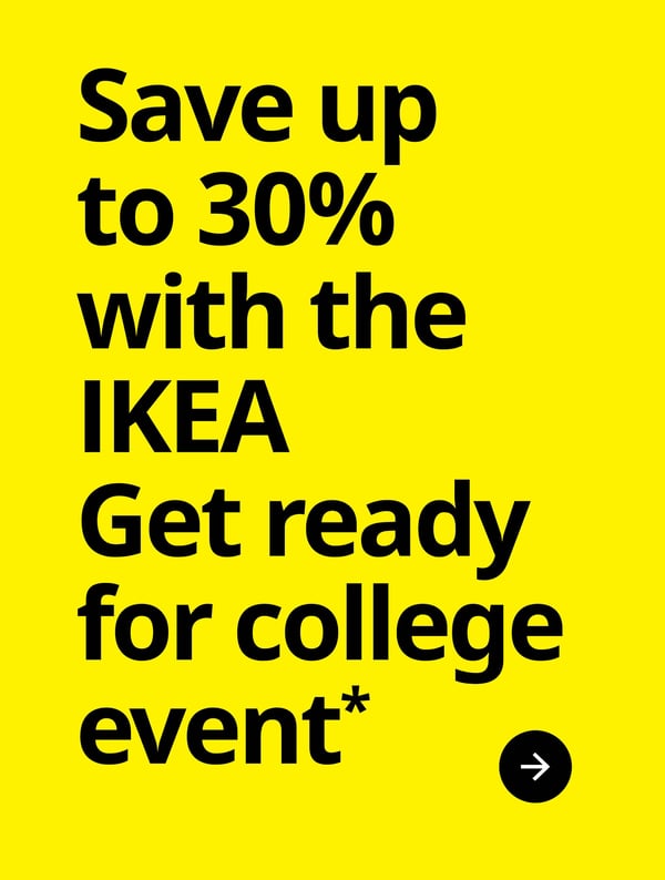 Save up to 30% with the IKEA get ready for college event*