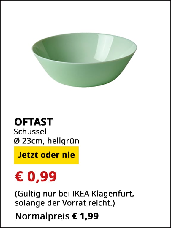 Schüssel Oftast, Glas, Druchmesser 23cm, hellgrün, statt € 1,99 um € 0,99.