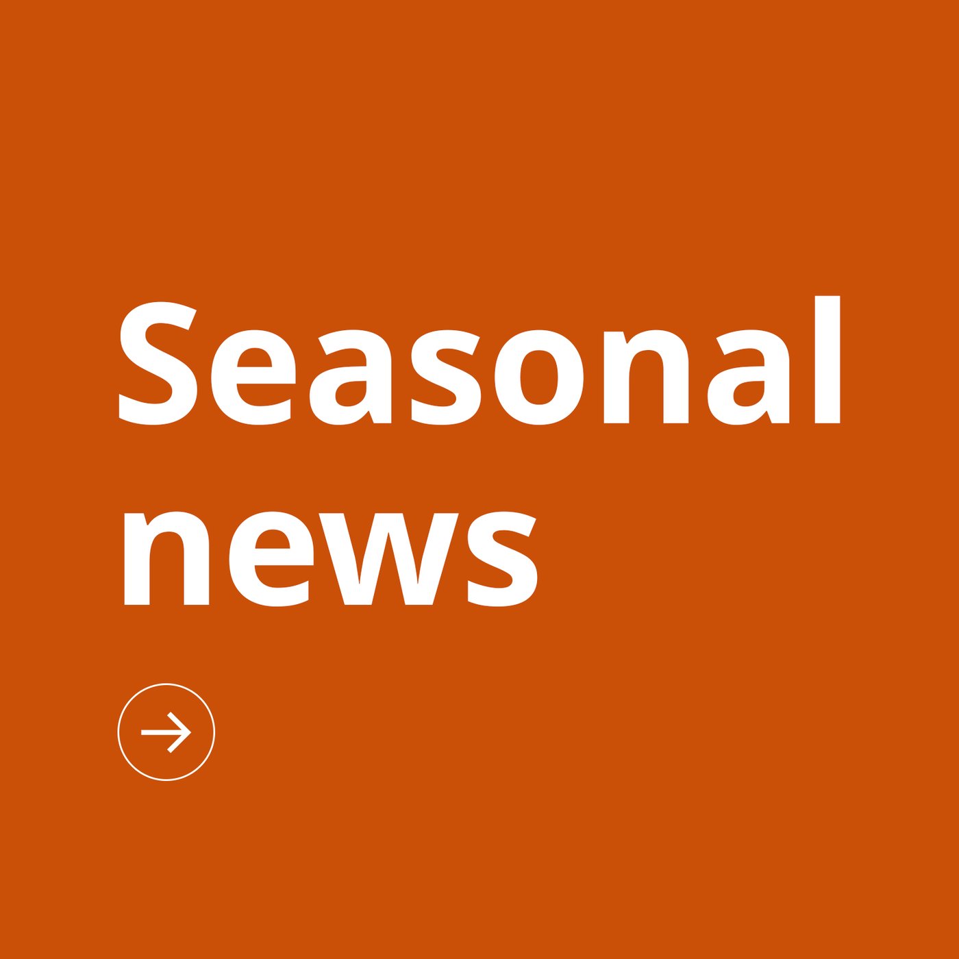 Seasonal news