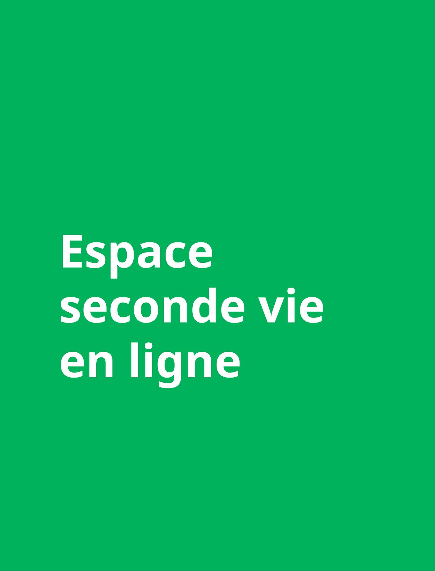 seconde vie