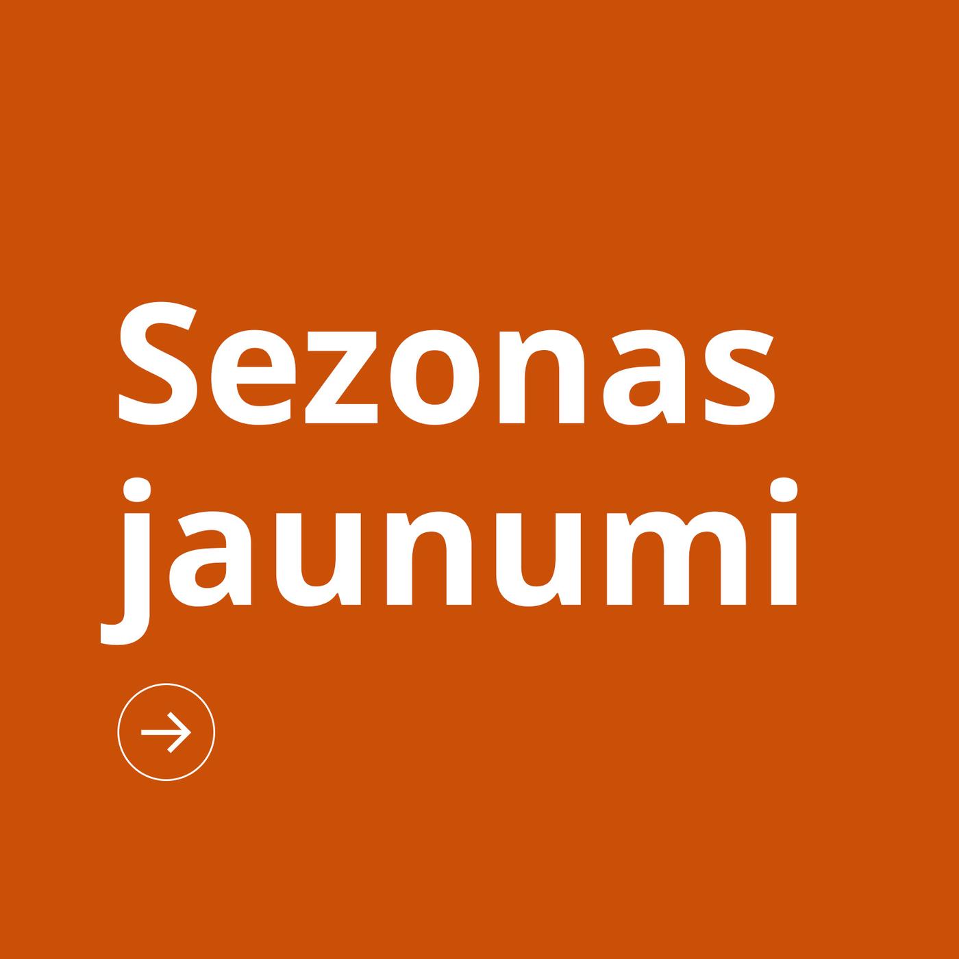 Sezonas jaunumi