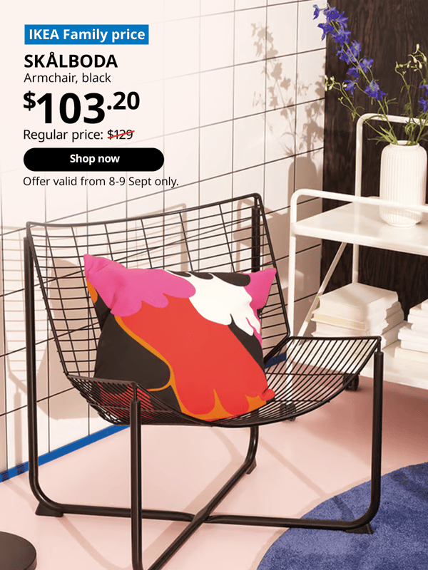 SKALBODA arm chair in a living room setting. Words on image read "IKEA Family Price, SKALBODA, Armchair, black, $103.20, Regular price, $129 with a slash, Add to cart, Offer valid from 8-9 Sept only"
