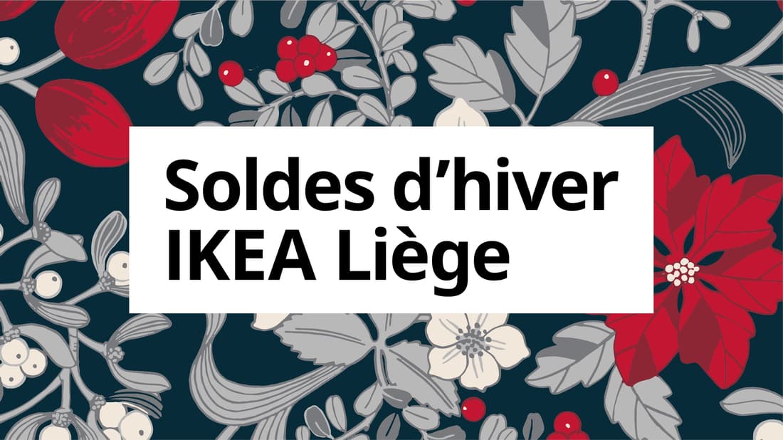 Soldes d’hiver IKEA Liège IKEA