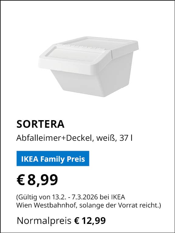 SORTERA, Abfalleimer mit deckel, weiß, 37 l
IKEA Family Preis €8,99
Gültig von 13.2. - 7.3.2026 bei IKEA Wien Westbahnhof, solange der Vorrat reicht.
Normalpreis €12,99