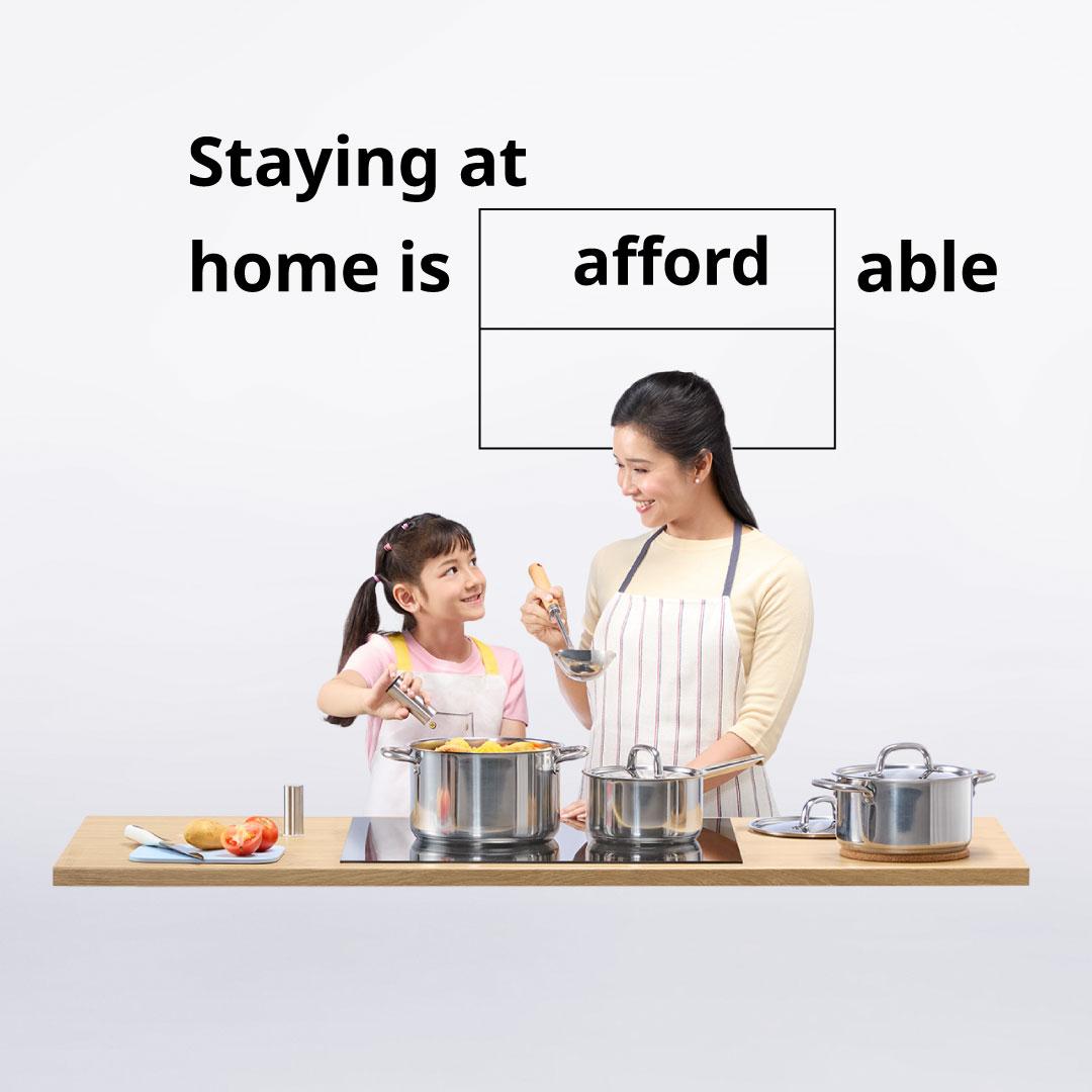 Staying at home is affordable