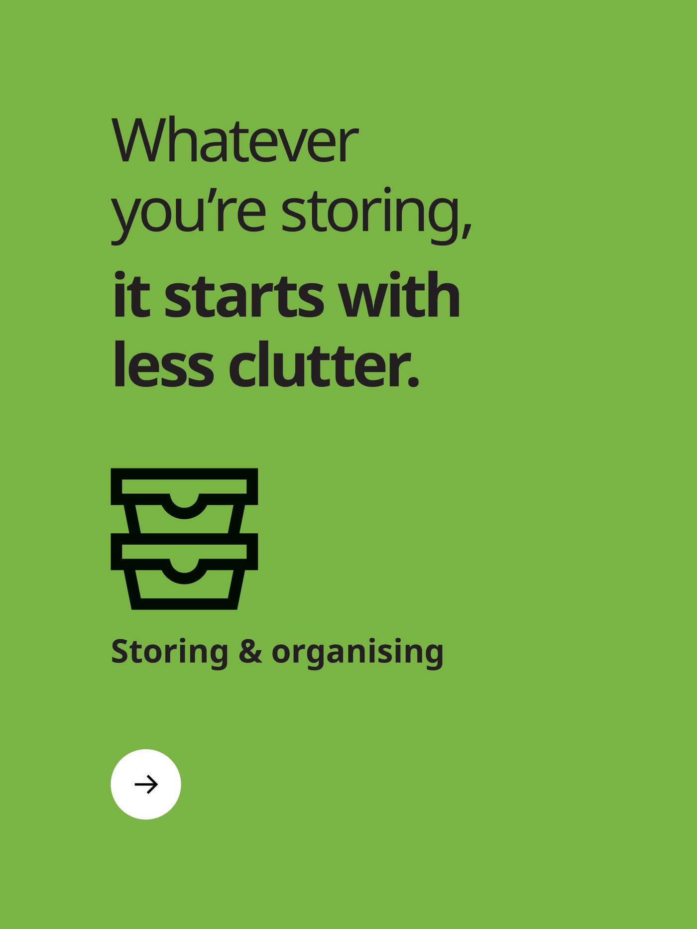 Storing and organising