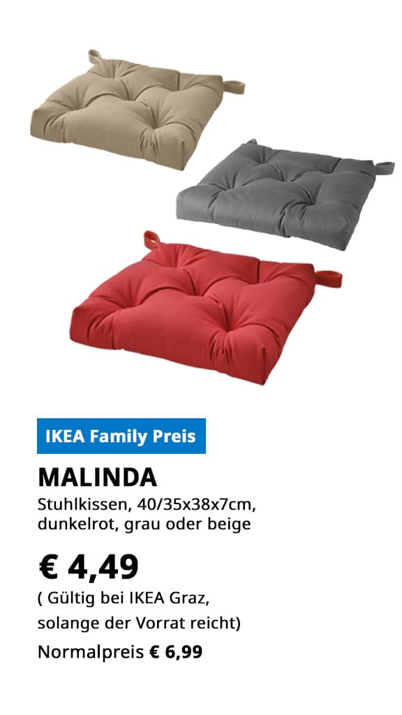 Stuhlkissen MALINDA, 40/35x38x7cm, dunkelrot, beige oder grau, statt € 6,99 zum IKEA Family Preis von € 4,49.